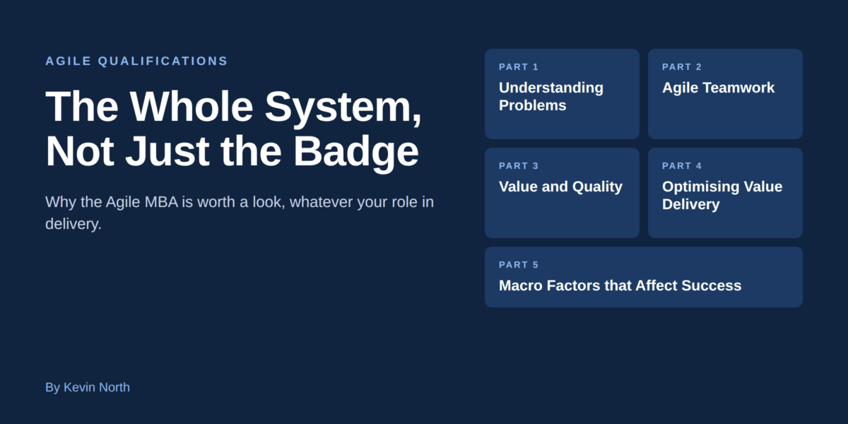 The Agile MBA™: The Bigger Picture, Not Just the Badge